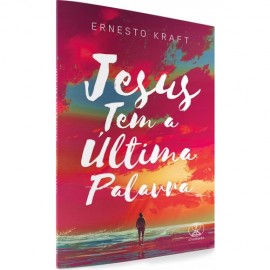 Jesus Tem a �ltima Palavra
