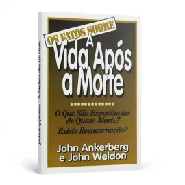 Os Fatos Sobre a Vida Ap�s a Morte