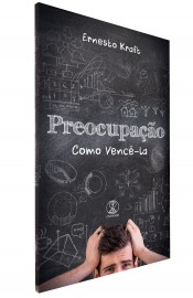 Kit Livros - Preocupa��o, Como Venc�-la + Vitaminas Para Sua Alma+Brinde