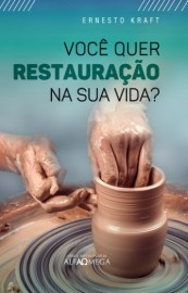 Voc quer RESTAURAO na sua vida?