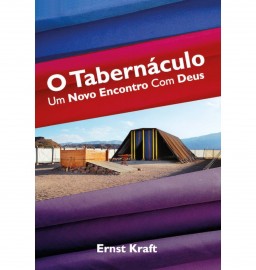 O Tabern�culo, um novo encontro com Deus