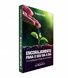 Encorajamento Para o Seu Dia a Dia