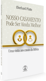 Nosso Casamento Pode Ser Ainda Melhor