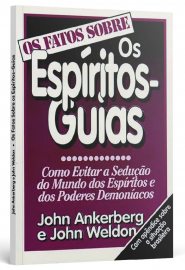 Os Fatos Sobre os Esp�ritos Guias