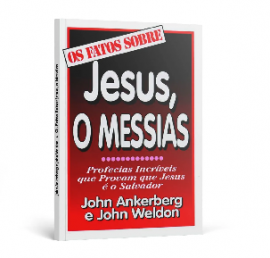 Os Fatos Sobre Jesus, o Messias