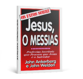 Os Fatos Sobre Jesus, o Messias