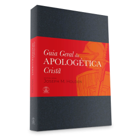Guia Geral da Apolog�tica Crist�