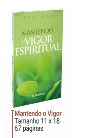 Mantendo o Vigor Espiritual